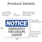 Signmission Emergency Fire Escape Ladder OSHA Notice Sign, Aluminum, 24in W x 18in L, 2PK OS-2PACK-NS-A-1824-L-11834 - alternate 4